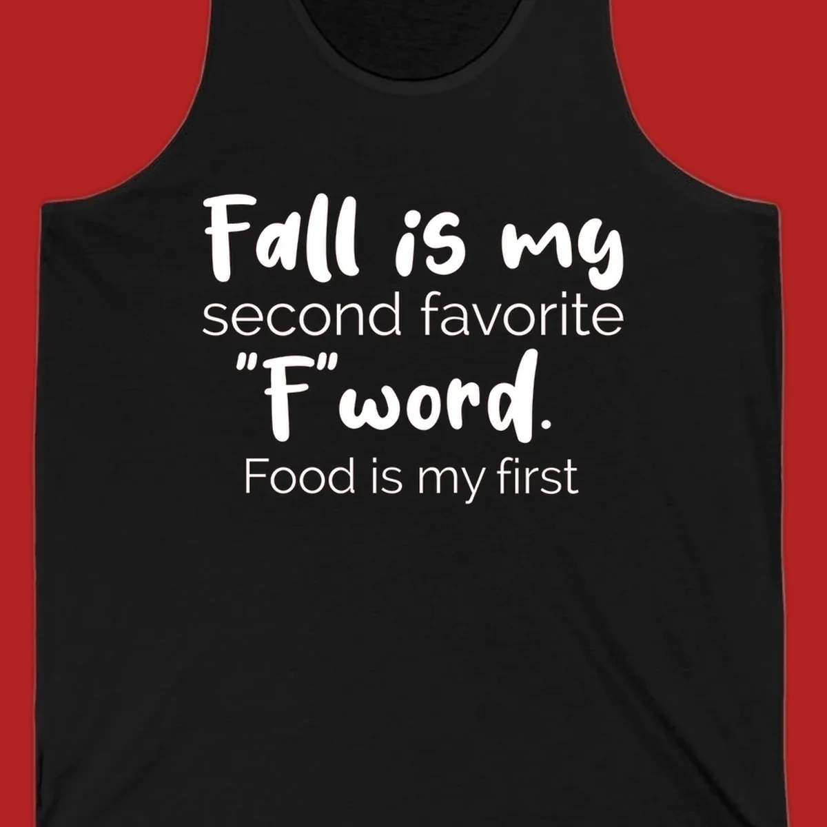 Fall is My Second Favorite F Word typography design. Fall food lover shirt.