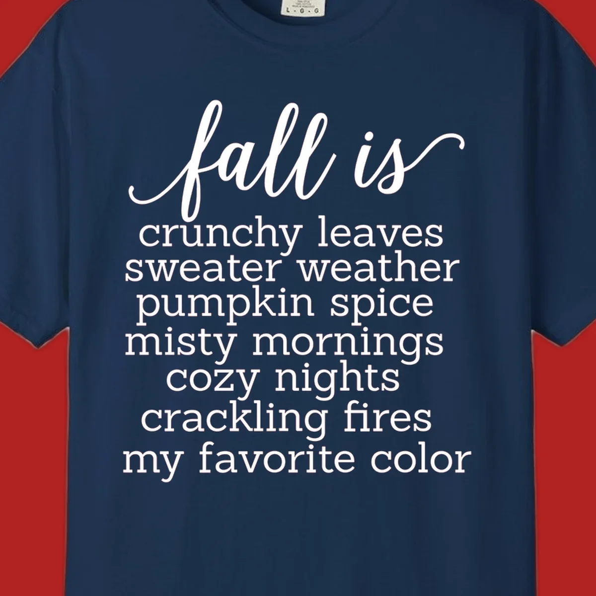 Fall is my favorite color typography design featuring cozy autumn phrases in white text.