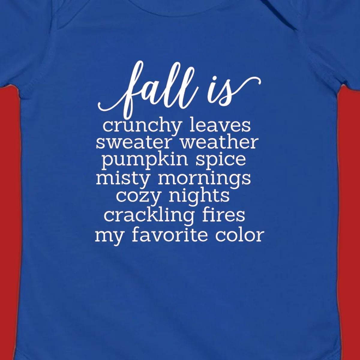 Fall is my favorite color typography design featuring cozy autumn phrases in white text.