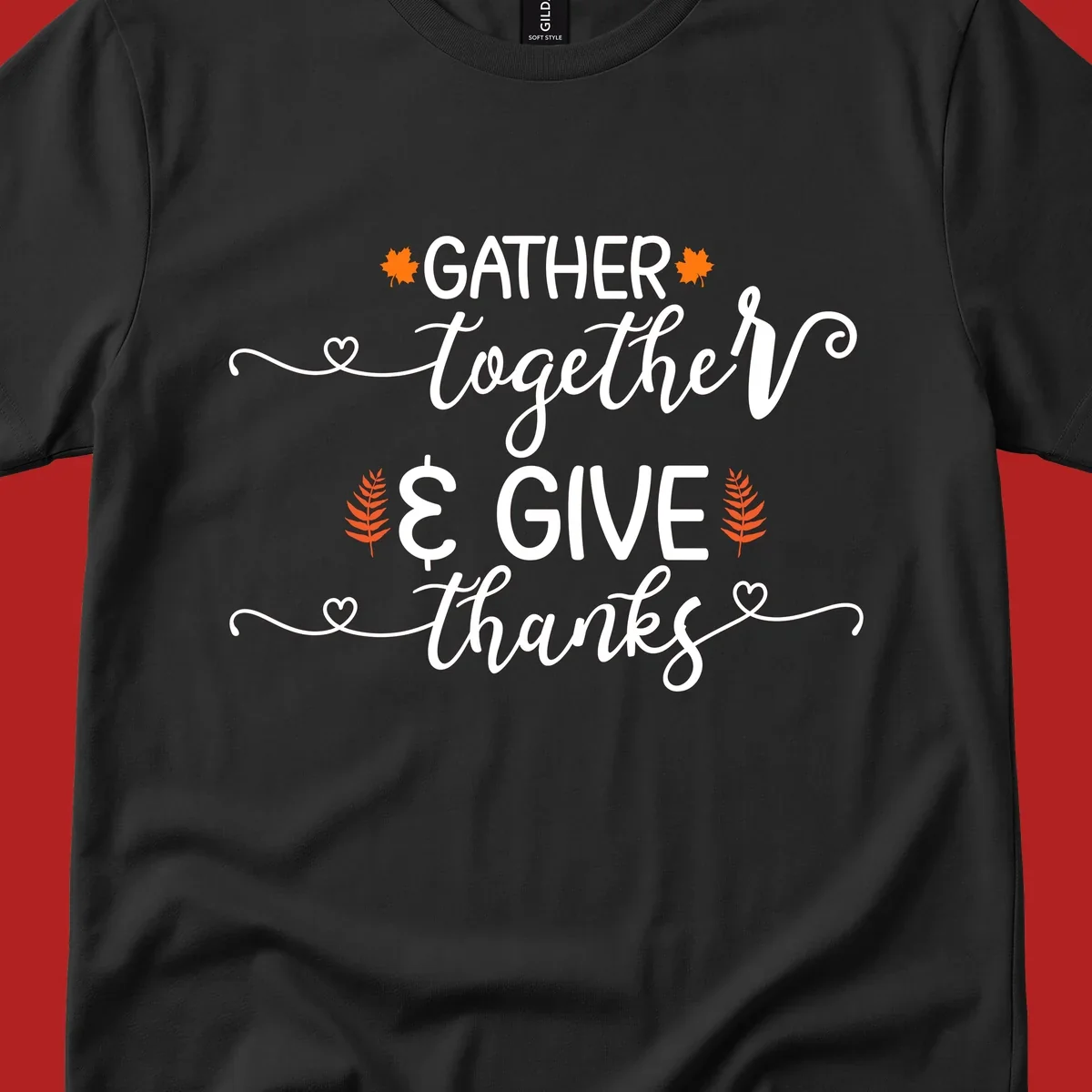 Thanksgiving gather give thanks text with autumn leaves and hearts
