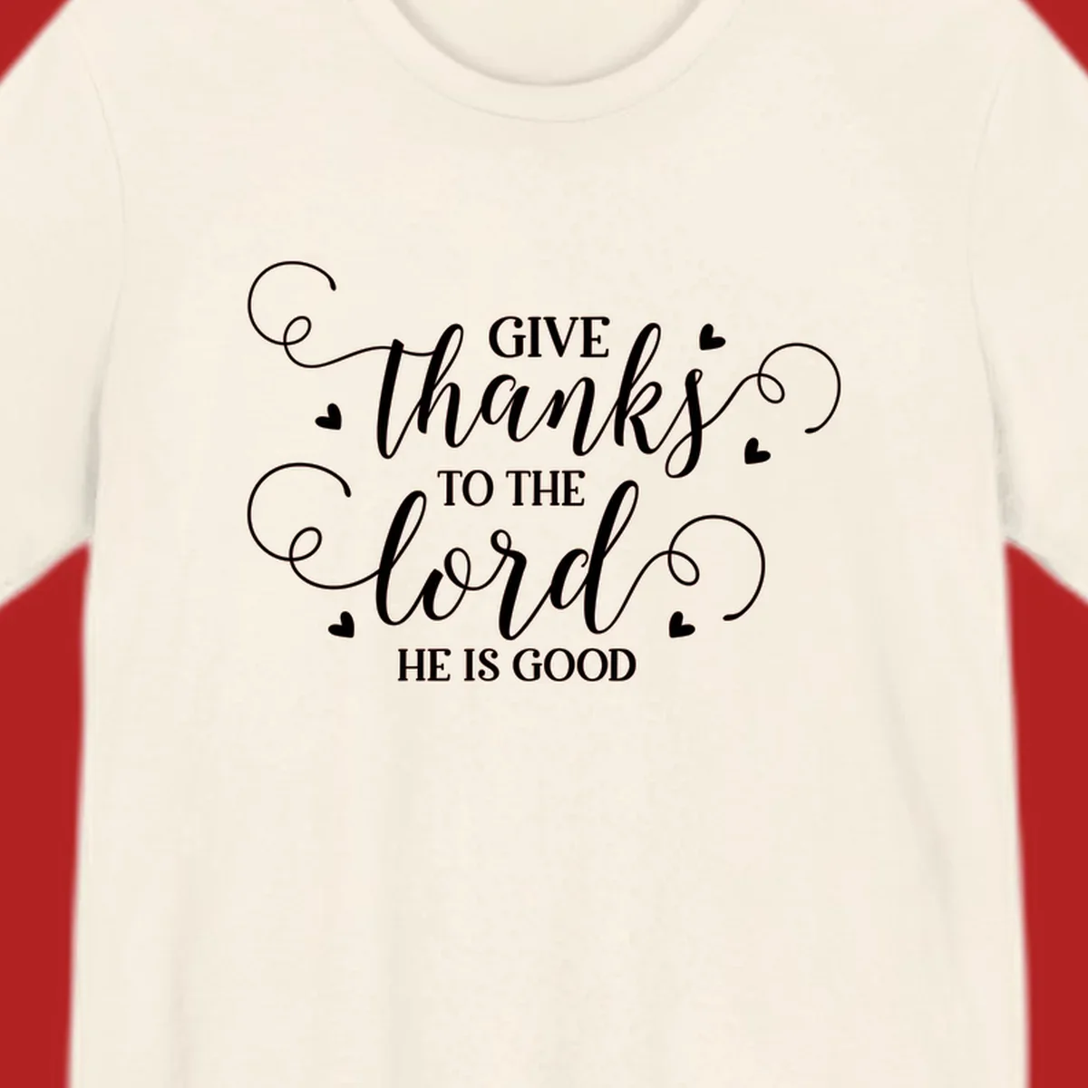Give Thanks To The Lord Christian Typography design with white lettering and decorative hearts.