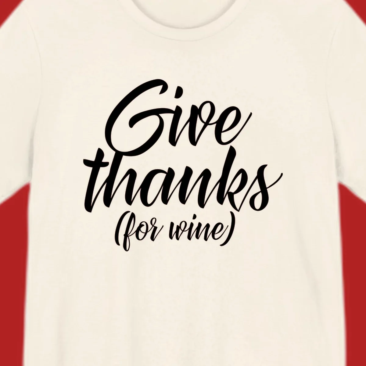 Give thanks for wine typography design with white script on black.