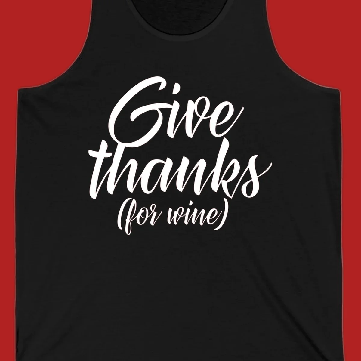 Give thanks for wine typography design with white script on black.