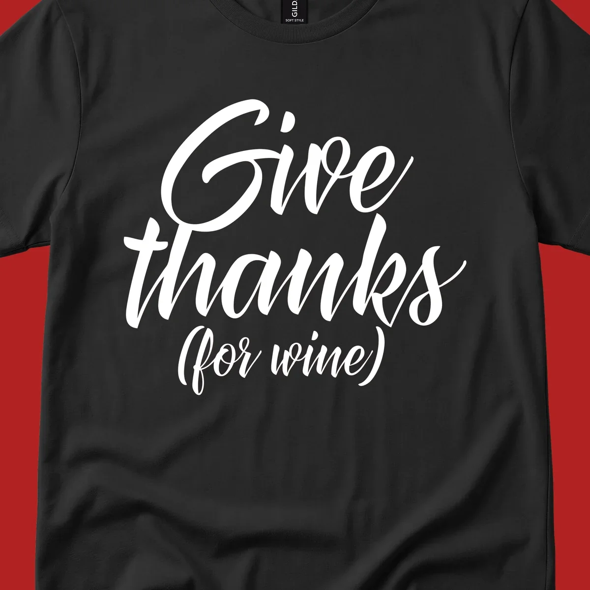 Give thanks for wine typography design with white script on black.