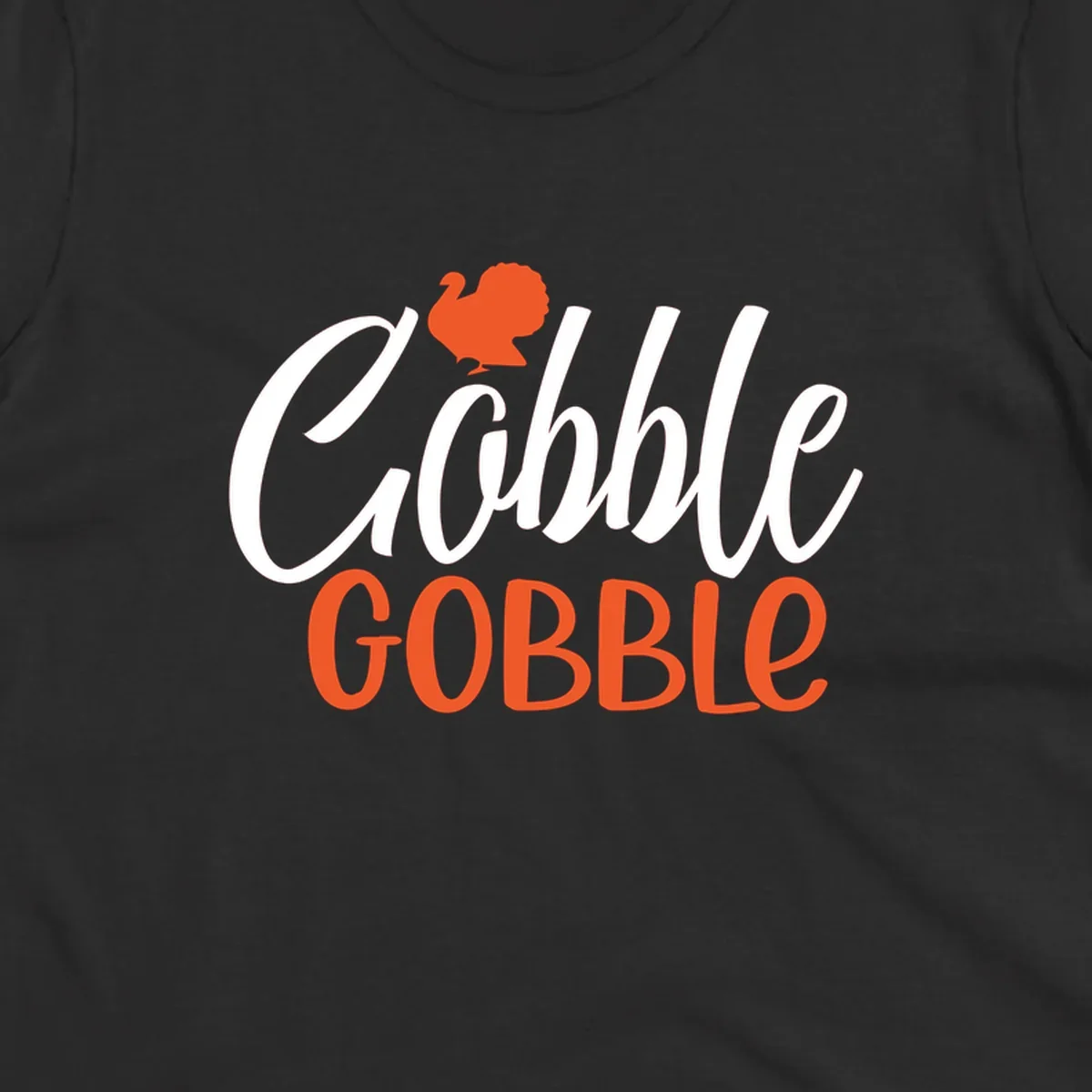 Thanksgiving Gobble Gobble text with a turkey illustration.