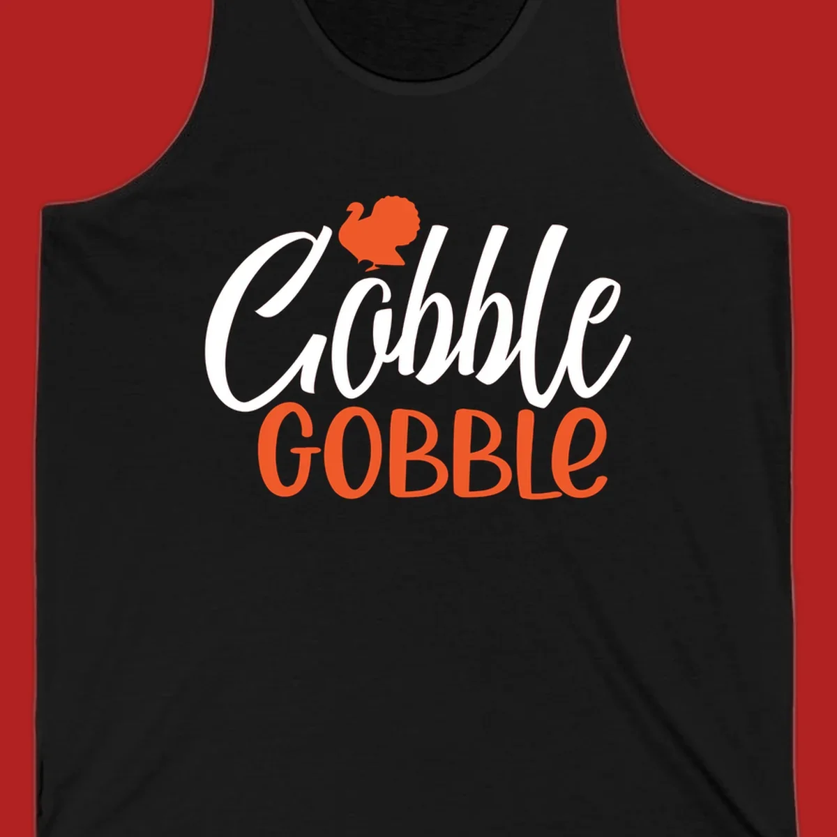 Thanksgiving Gobble Gobble text with a turkey illustration.