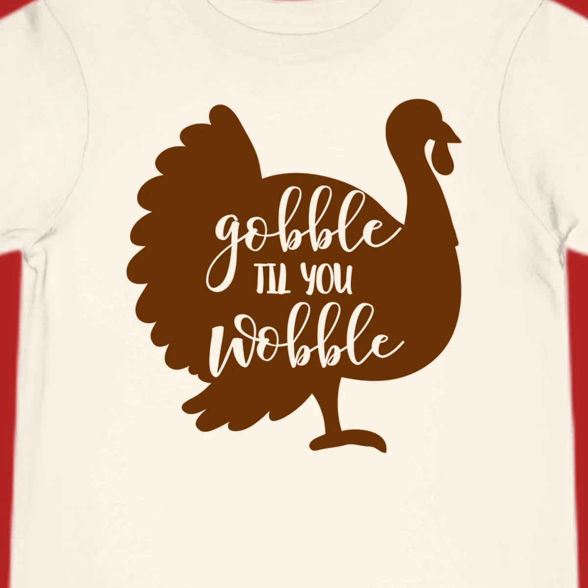 Gobble til you wobble turkey thanksgiving graphic
