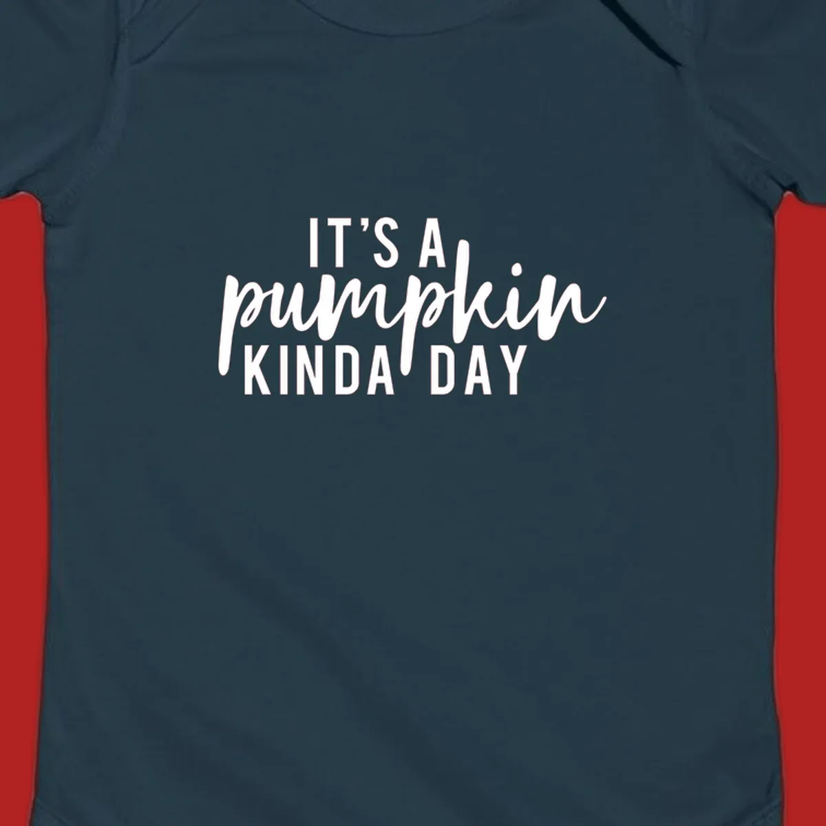 It's A Pumpkin Kinda Day text design with script and sans-serif fonts.