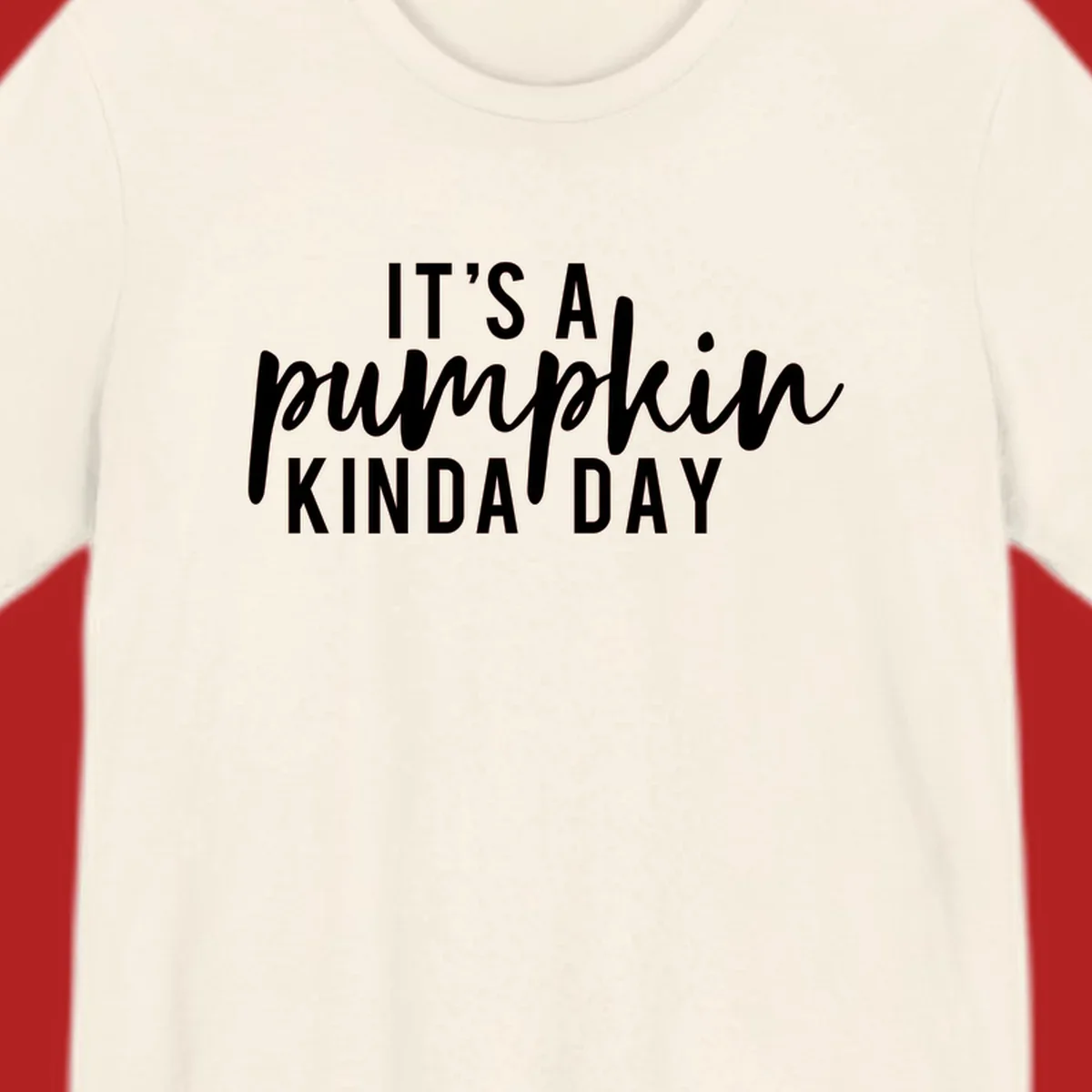It's A Pumpkin Kinda Day text design with script and sans-serif fonts.