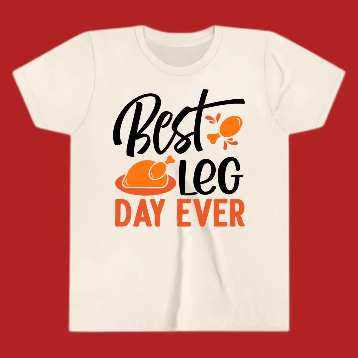 Best Leg Day Ever Thanksgiving turkey graphic with text and illustrations.