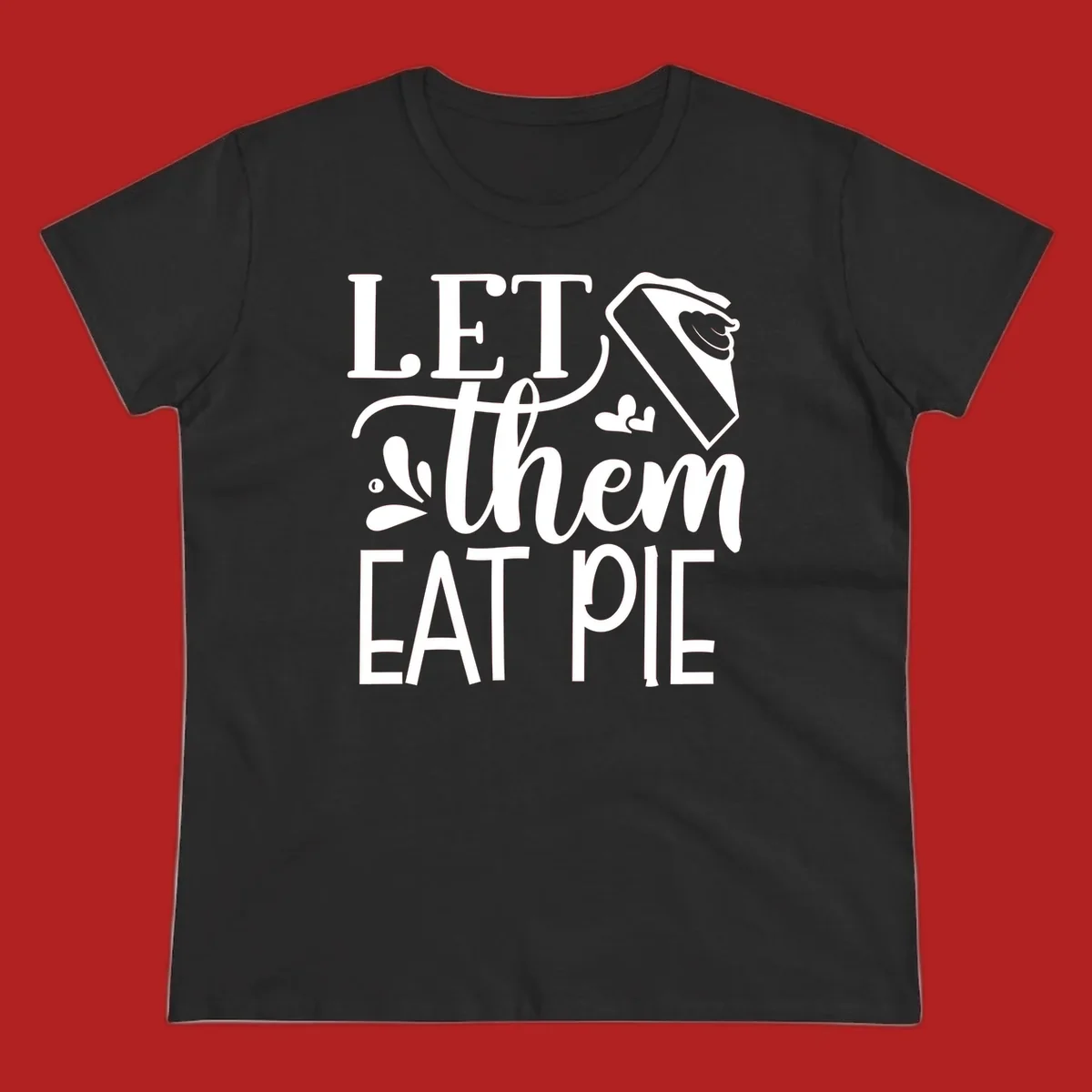 Let Them Eat Pie text and illustration graphic
