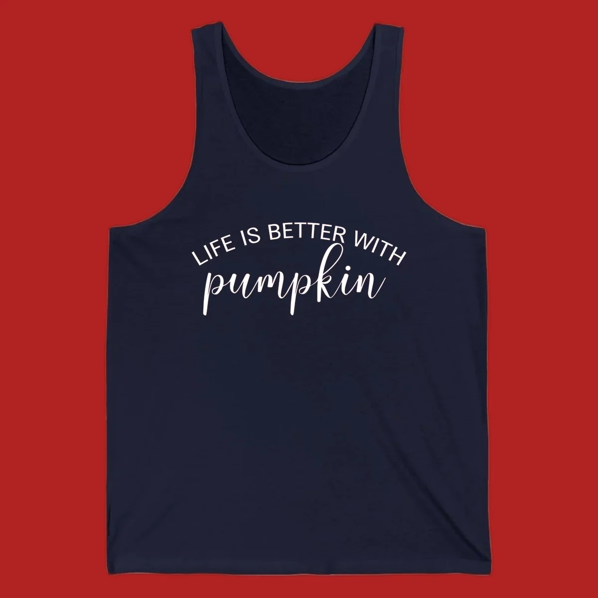Life is better with pumpkin phrase in white text on black background.