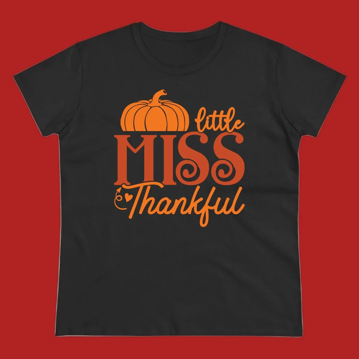 Little Miss Thankful pumpkin design with orange and red text for Thanksgiving.