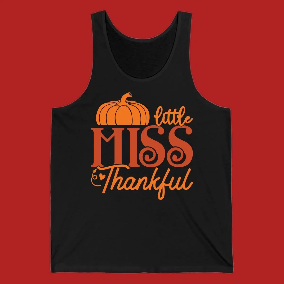 Little Miss Thankful pumpkin design with orange and red text for Thanksgiving.