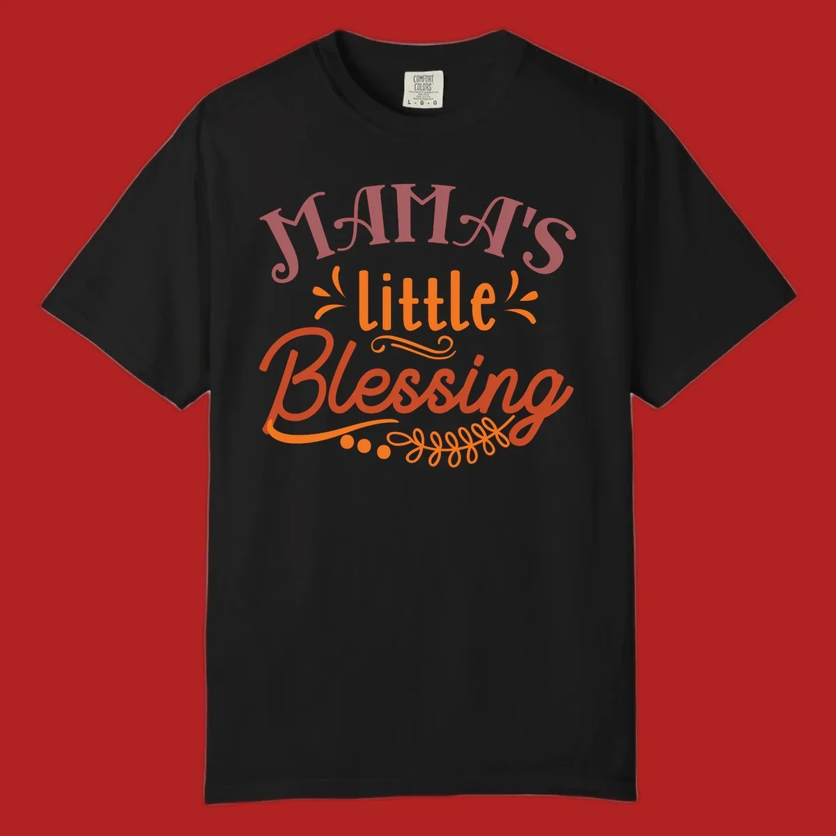 Mama's Little Blessing typography design with decorative elements.