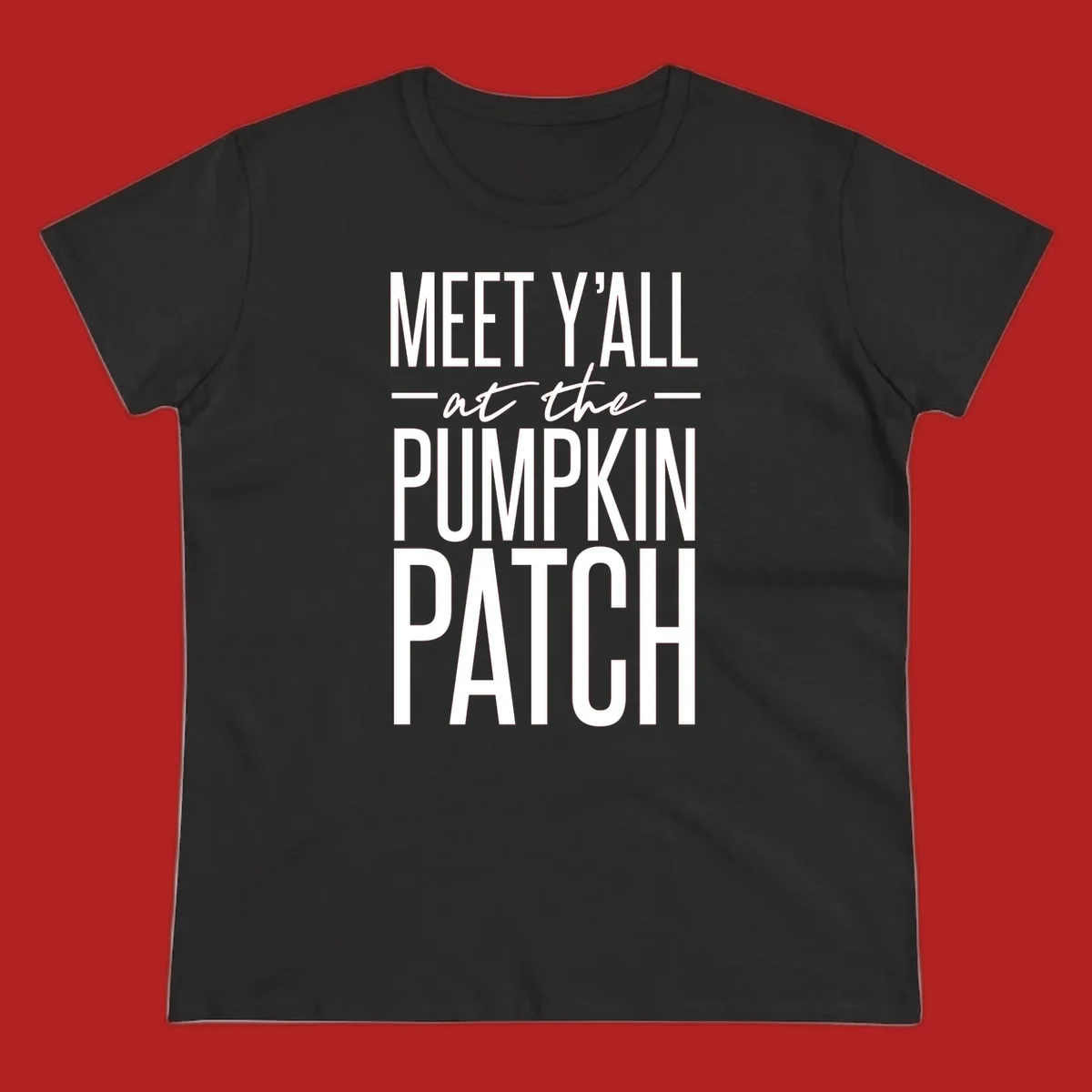 White text reads MEET Y'ALL at the PUMPKIN PATCH, celebrating the fall pumpkin patch season.