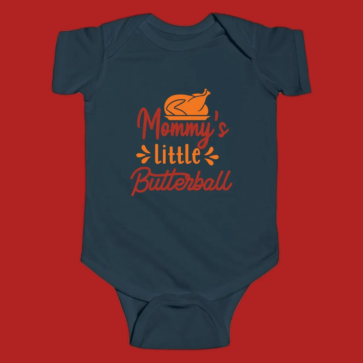Mommy's Little Butterball Thanksgiving Turkey with a roasted turkey graphic.