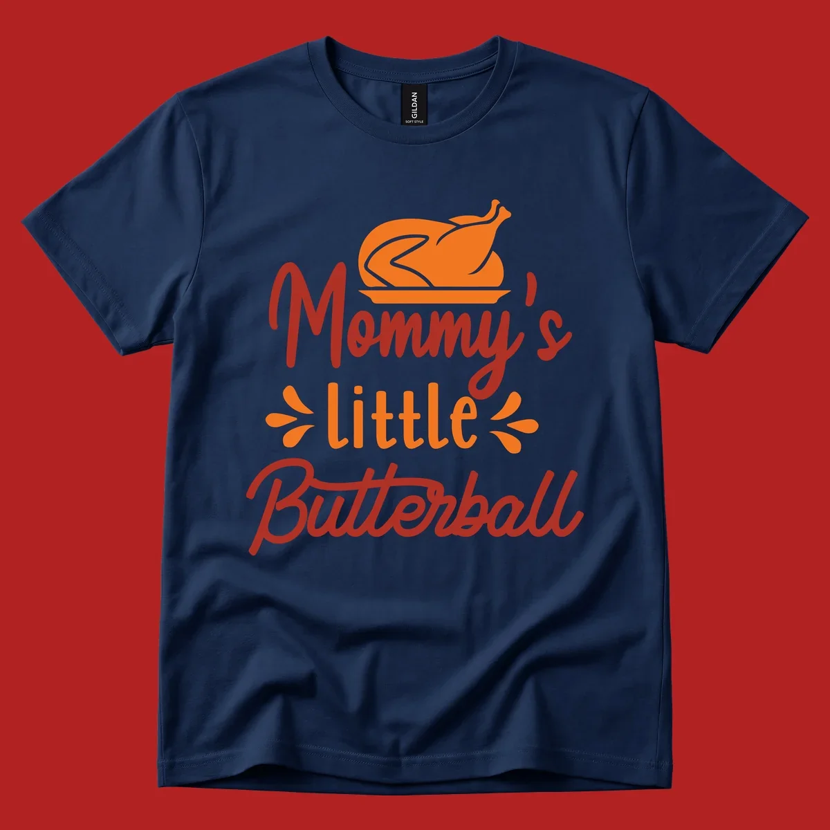 Mommy's Little Butterball Thanksgiving Turkey with a roasted turkey graphic.