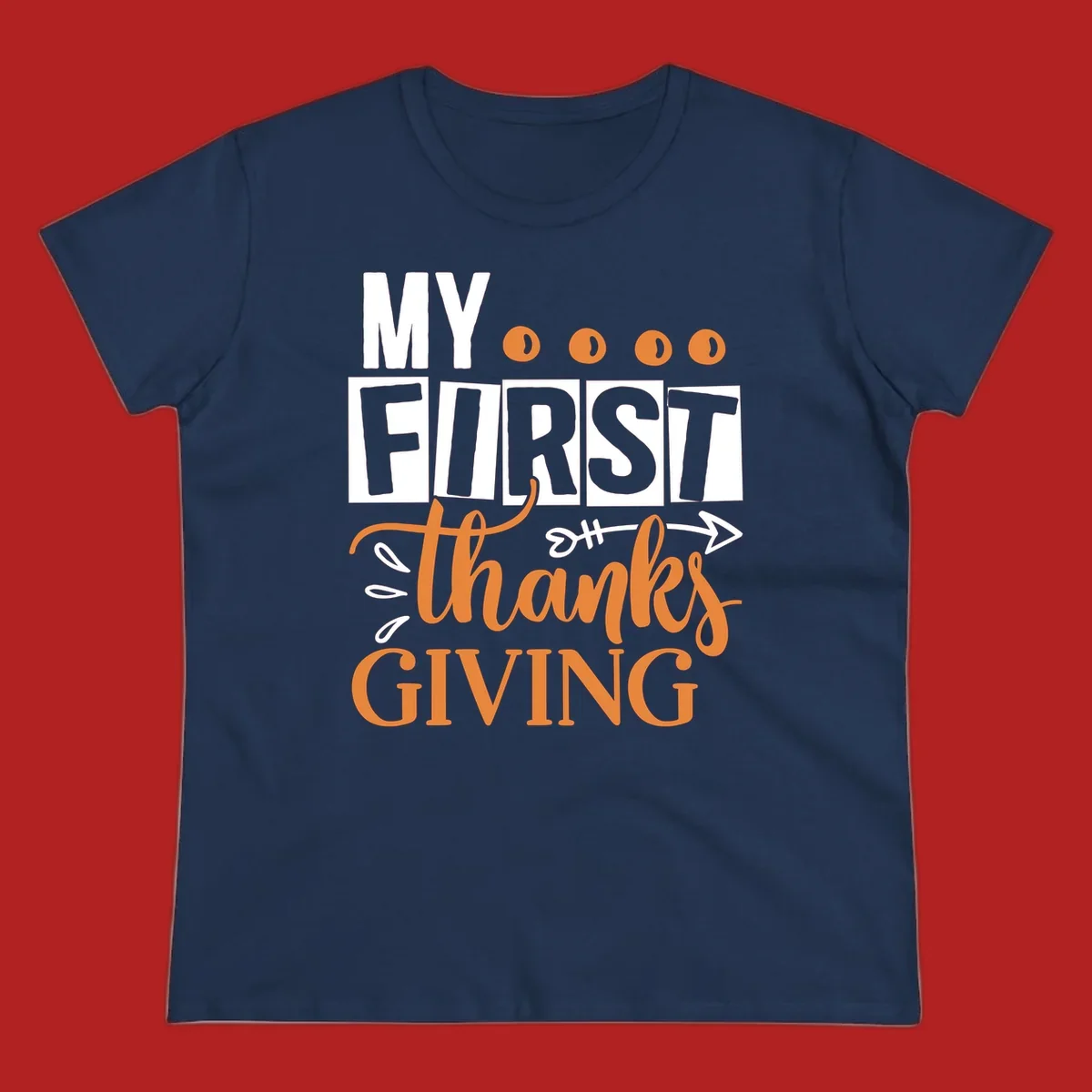 My First Thanksgiving baby design with bold text and festive accents.