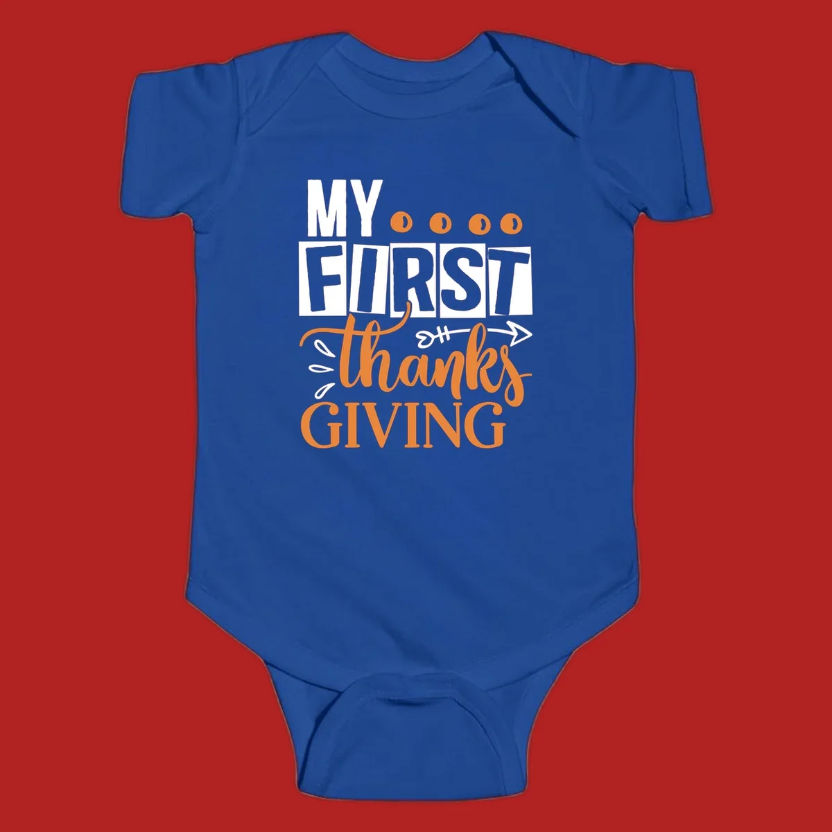 My First Thanksgiving baby design with bold text and festive accents.
