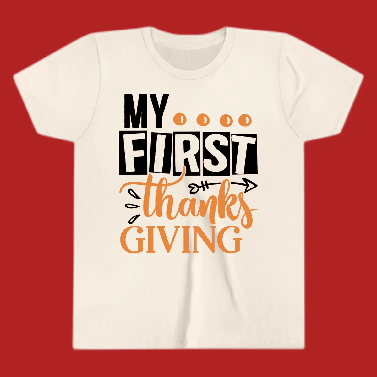 My First Thanksgiving baby design with bold text and festive accents.