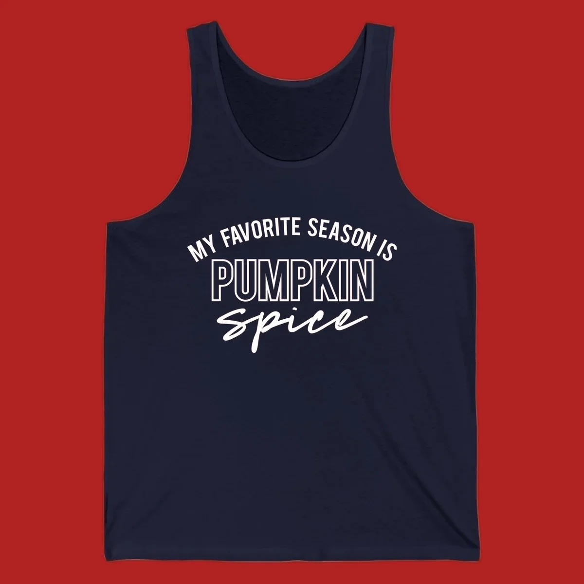 Typography design that says My Favorite Season Is Pumpkin Spice.