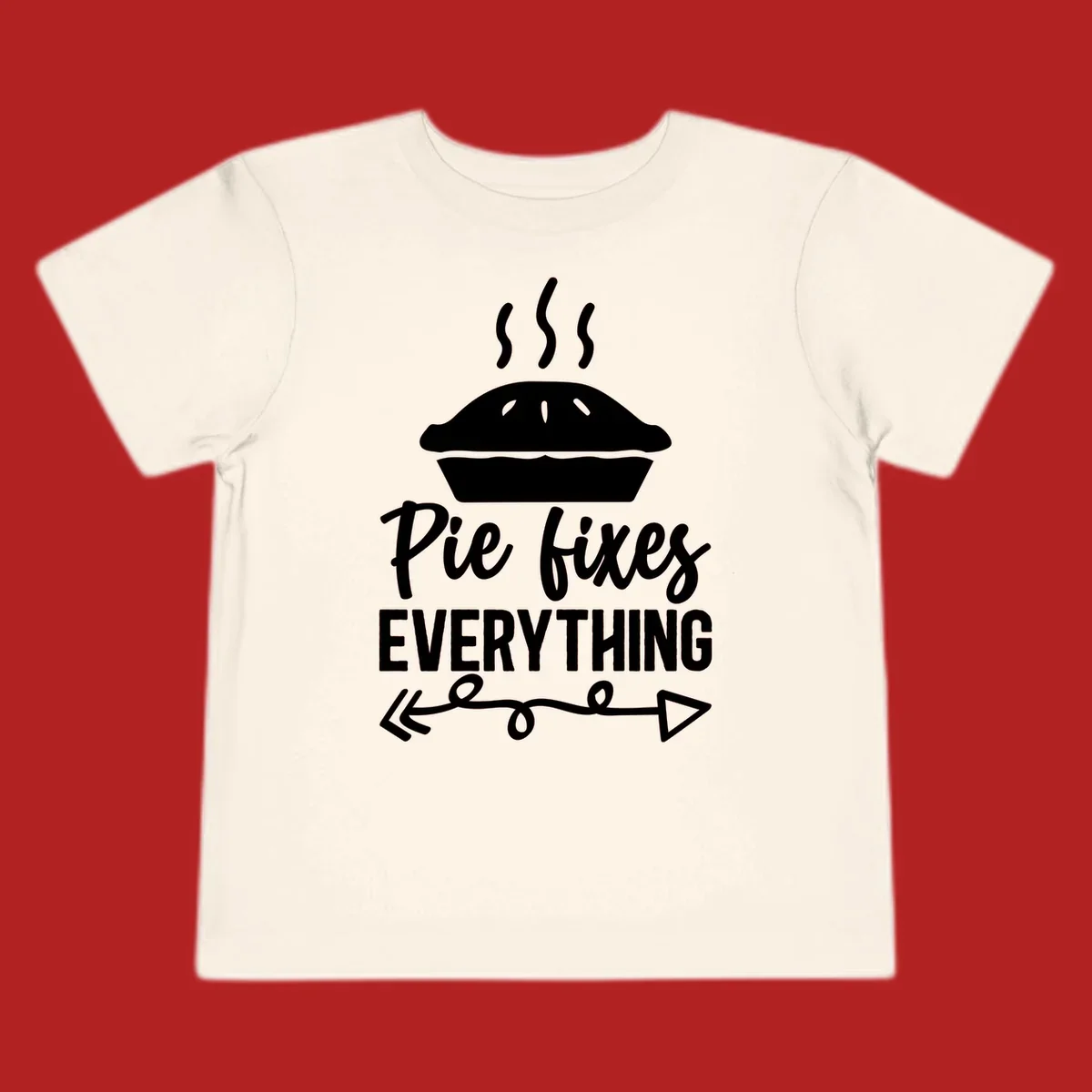 Pie fixes everything graphic with steaming pie and decorative arrows.