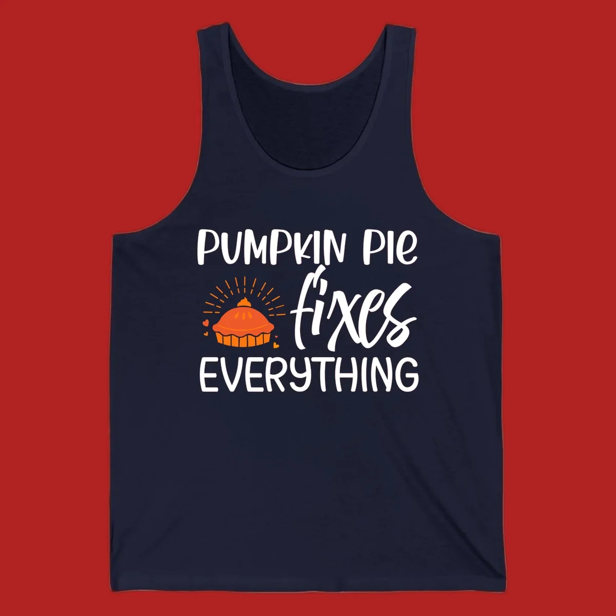 Pumpkin pie fixes everything text and illustration