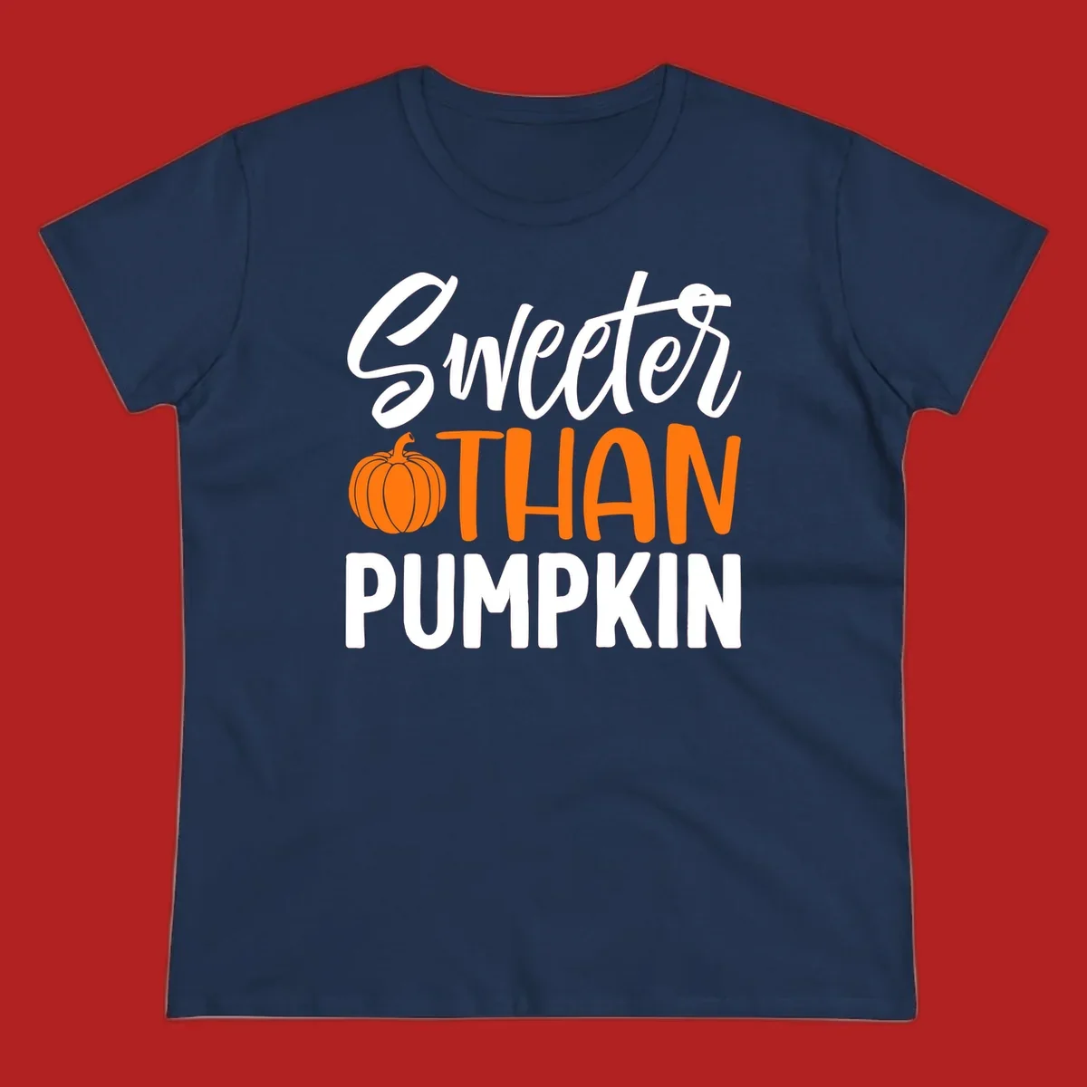Sweeter than pumpkin fall saying with pumpkin illustration and text.