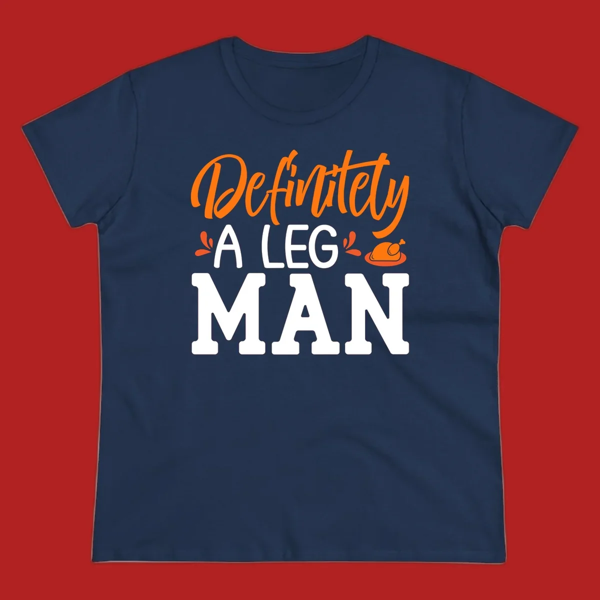 Thanksgiving Leg Man typography design with a roasted turkey illustration. Orange and white text on black.