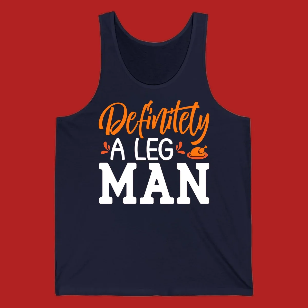 Thanksgiving Leg Man typography design with a roasted turkey illustration. Orange and white text on black.