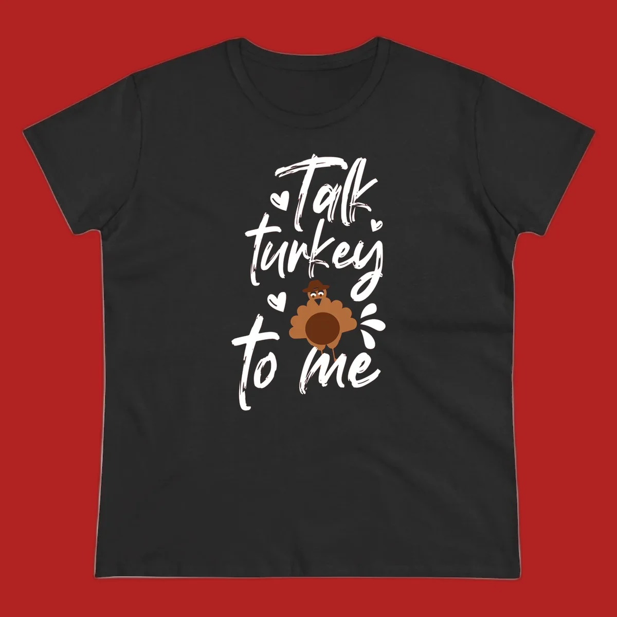 Talk turkey to me Thanksgiving graphic with a cute turkey and hearts.