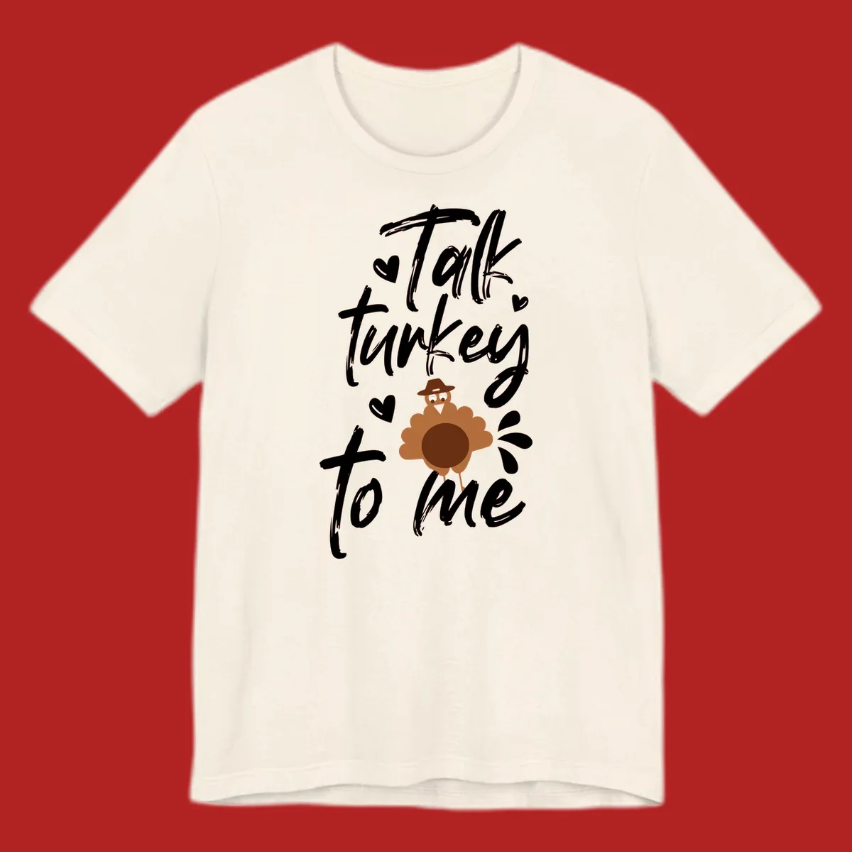 Talk turkey to me Thanksgiving graphic with a cute turkey and hearts.