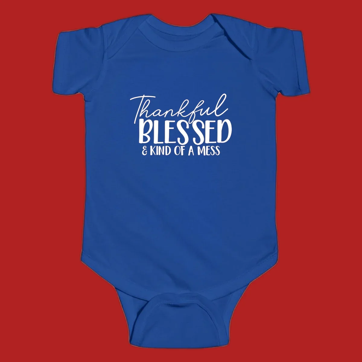 Thankful Blessed Kind Of A Mess typography design.