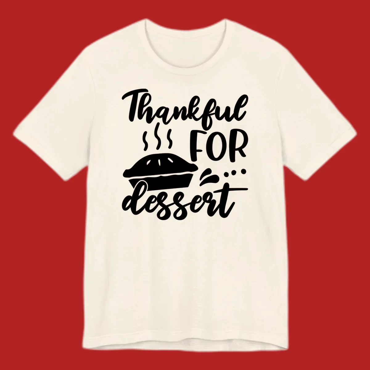 Thankful for dessert pie graphic with steam.