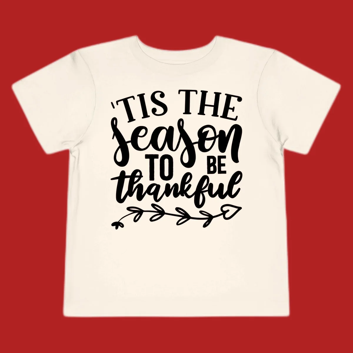 Tis the season to be thankful typography with floral vine graphic