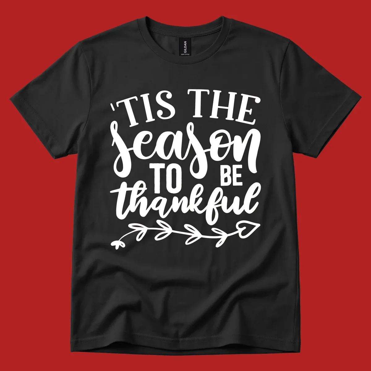 Tis the season to be thankful typography with floral vine graphic