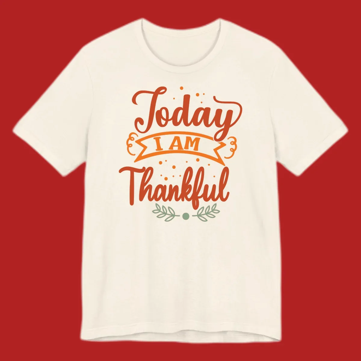 Today I Am Thankful Thanksgiving grateful typography design