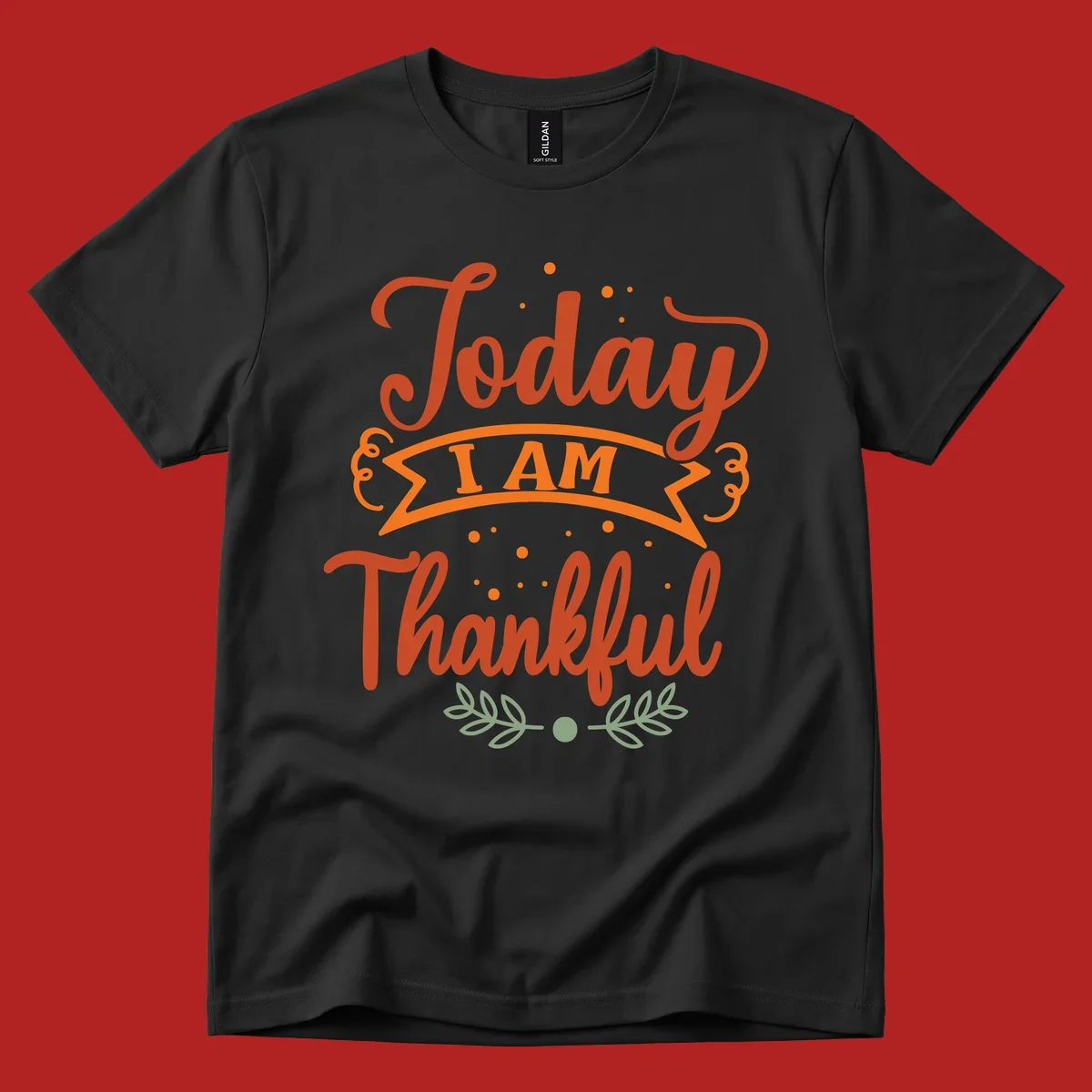 Today I Am Thankful Thanksgiving grateful typography design