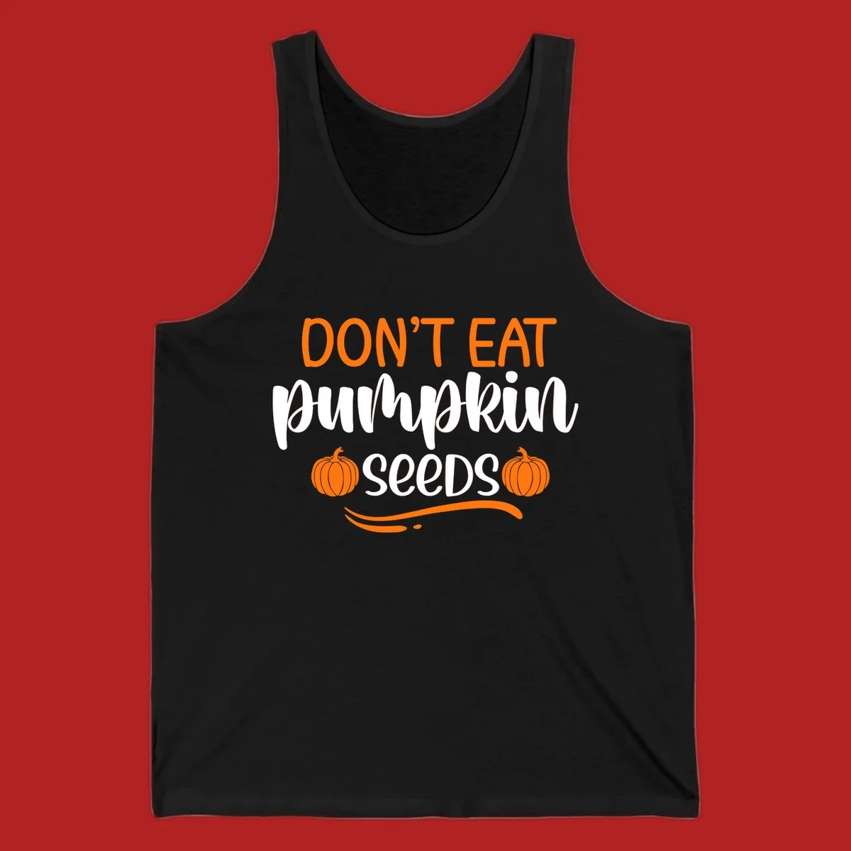 Don't Eat Pumpkin Seeds Fall Saying with pumpkins and swirls