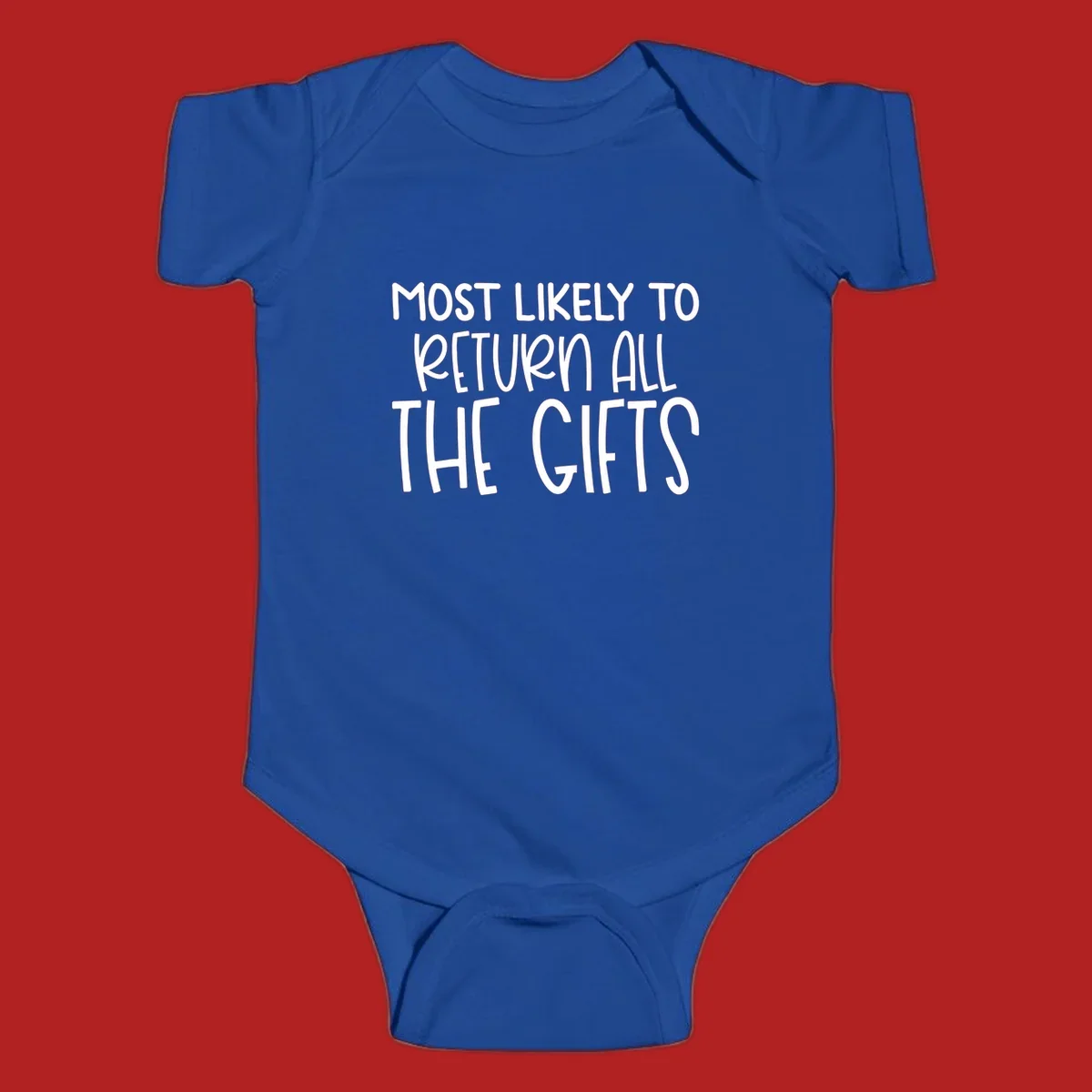 Text design: MOST LIKELY TO RETURN ALL THE GIFTS. White lettering on dark background.