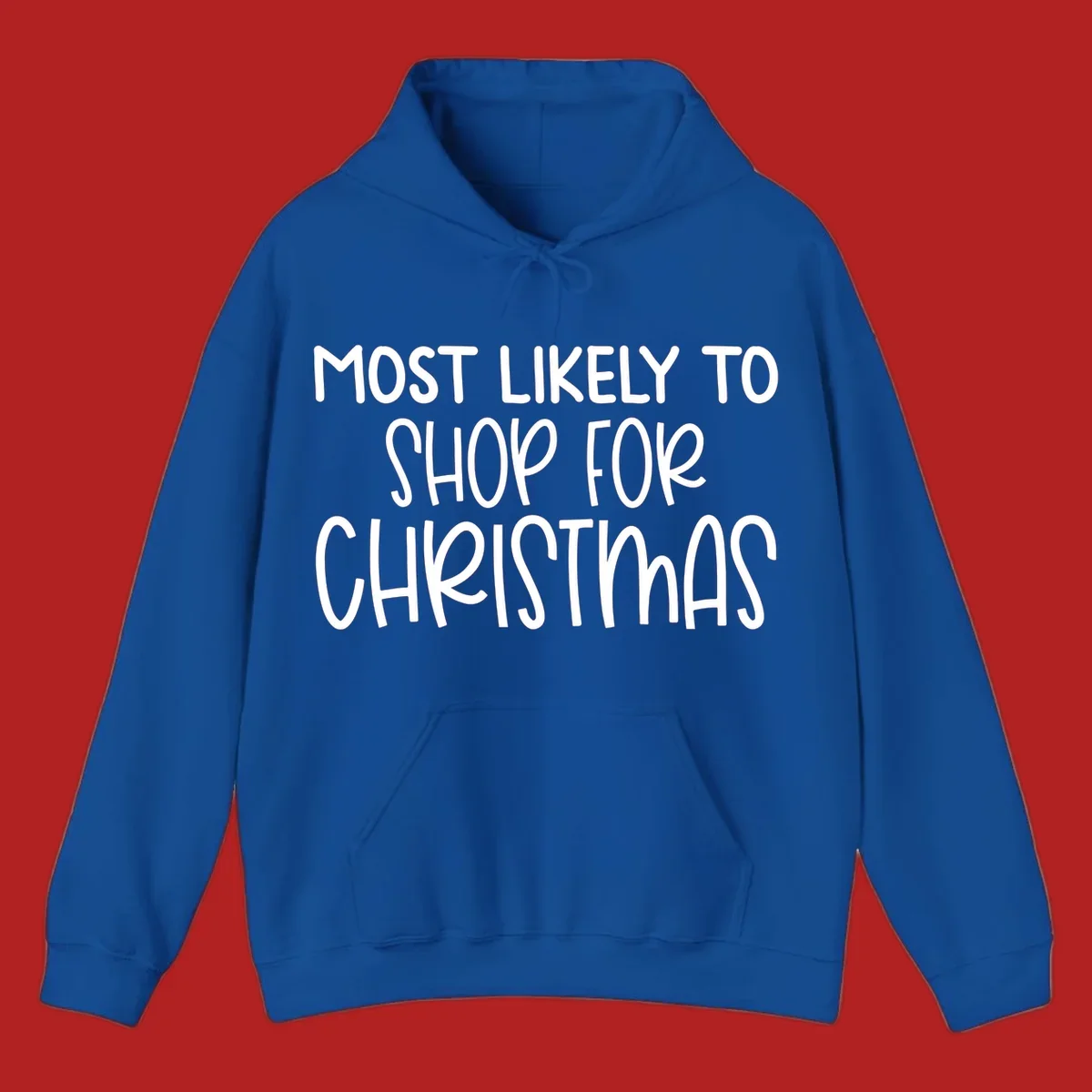 Text design reading 'Most Likely To Shop For Christmas' in white lettering.