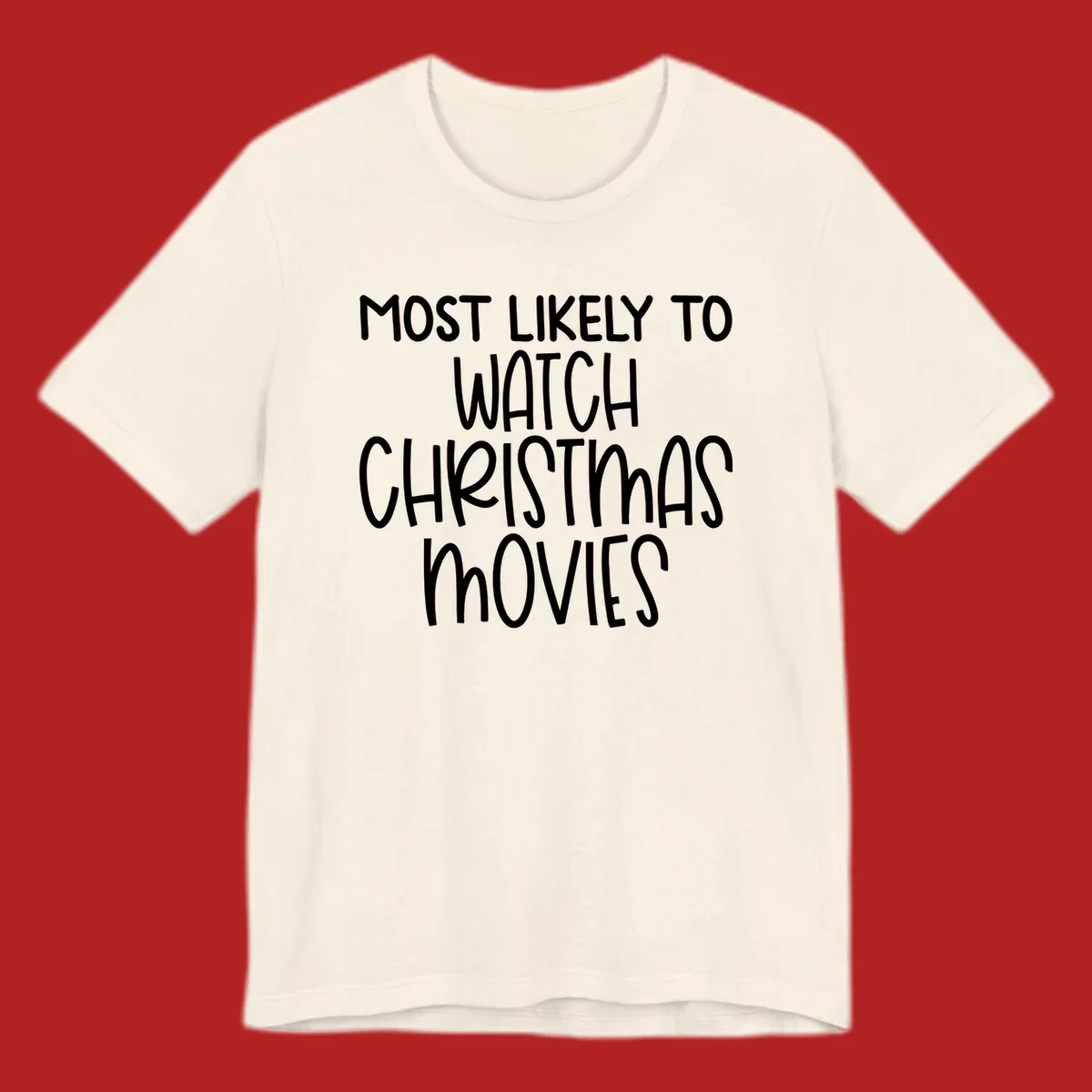 Most Likely To Watch Christmas Movies text design