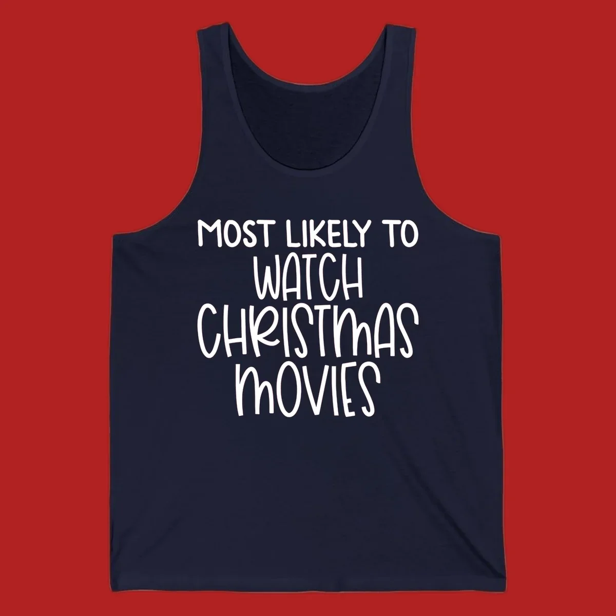 Most Likely To Watch Christmas Movies text design