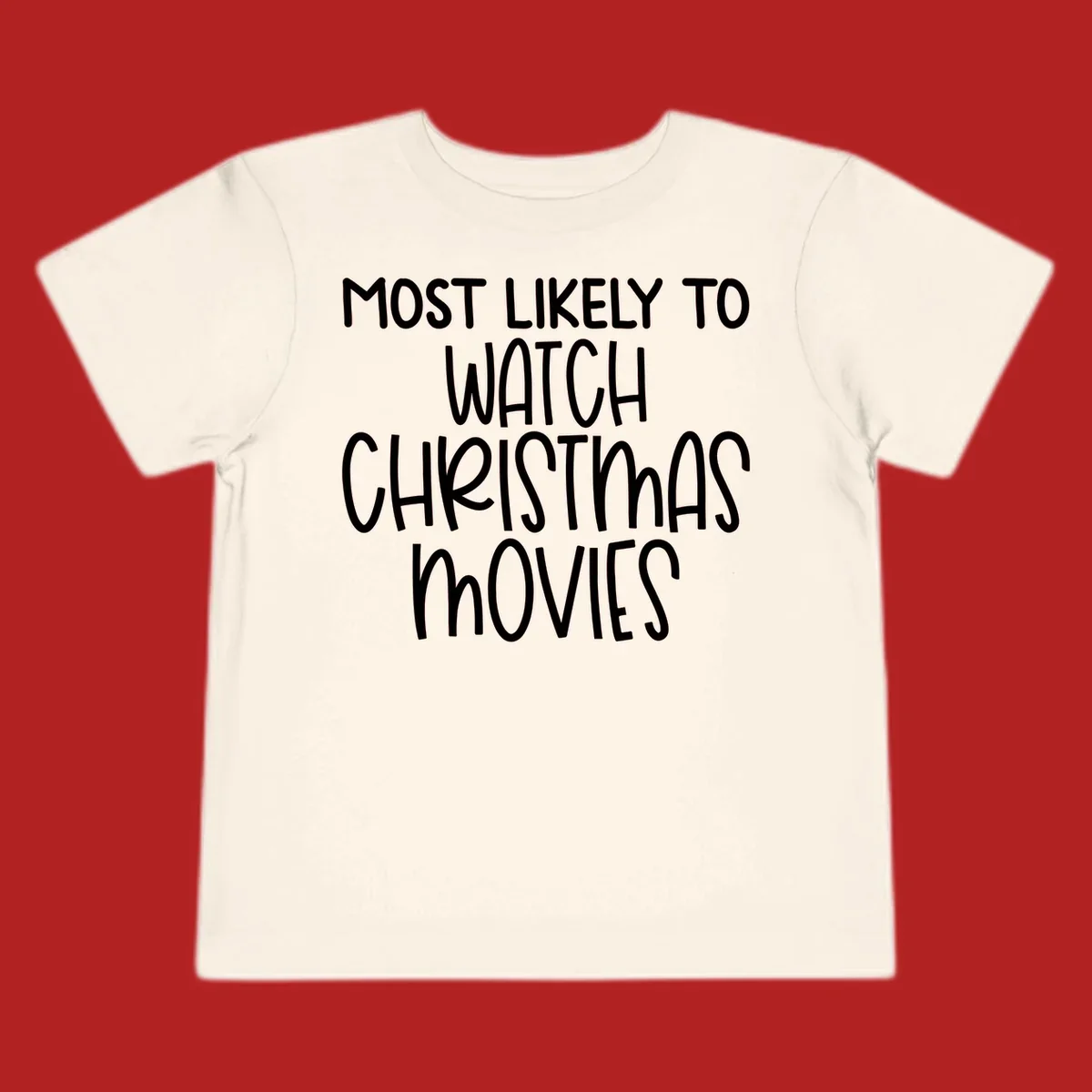 Most Likely To Watch Christmas Movies text design