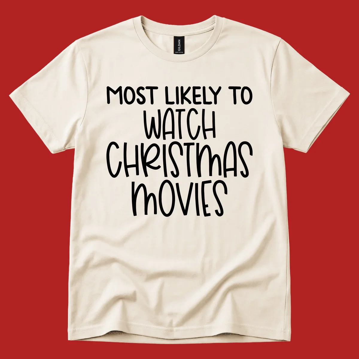 Most Likely To Watch Christmas Movies text design