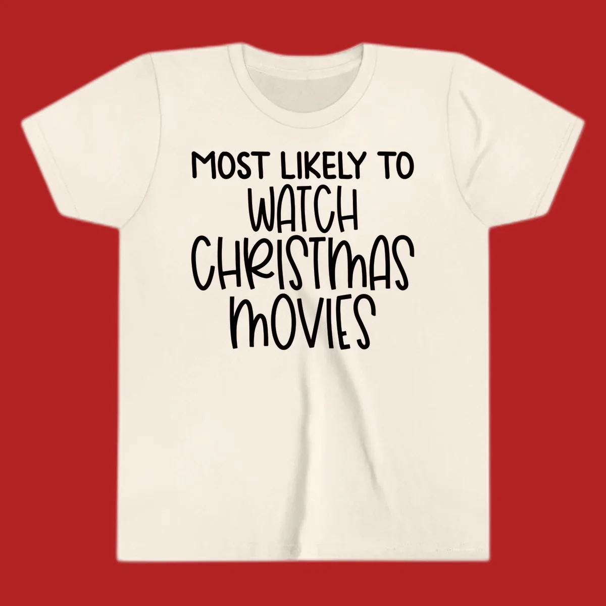 Most Likely To Watch Christmas Movies text design