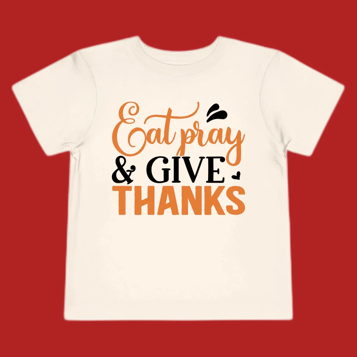 Eat Pray Give Thanks text design with orange, white, and black lettering.