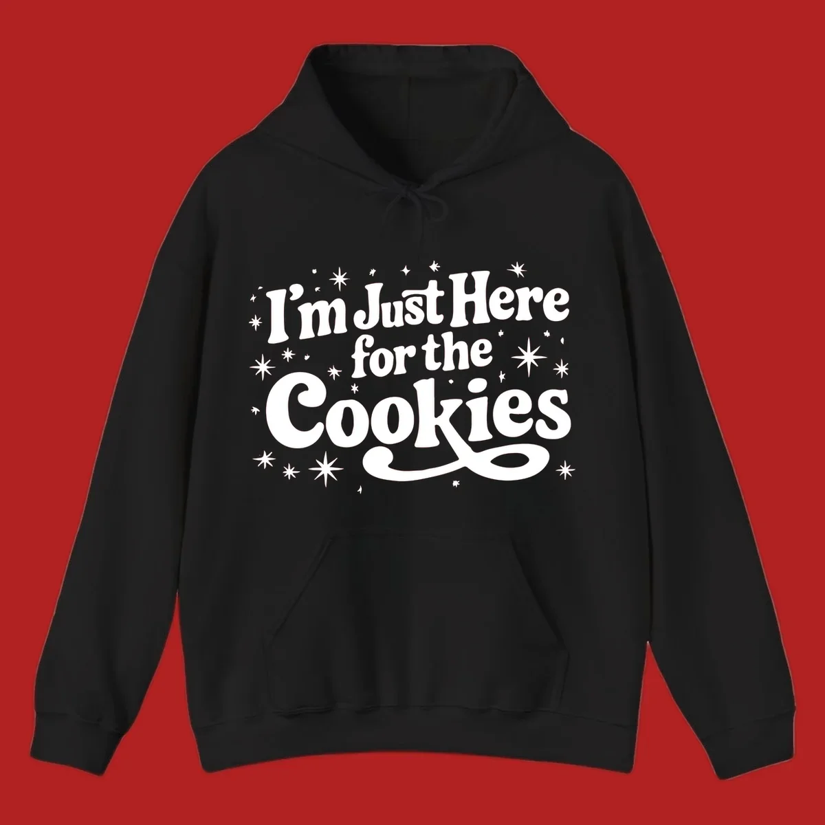 I'm Just Here for the Cookies text with stars graphic