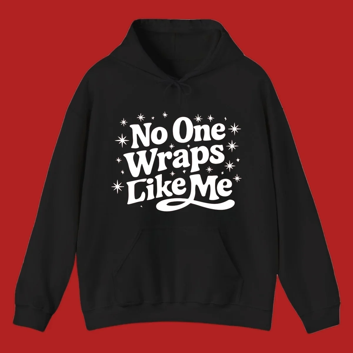 No One Wraps Like Me text with stars illustration on black background.